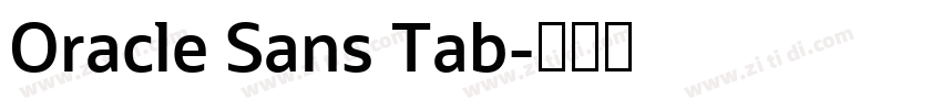 Oracle Sans Tab字体转换